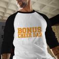 Bonus Cheer Dad Cheer Step Dad Men Baseball Raglan Shirt