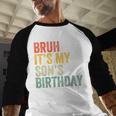 Bruh It's My Son's Birthday Birthday Father Dad Men Baseball Raglan Shirt