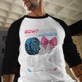Burnouts Or Bows Your Dad Loves You Gender Reveal Men Baseball Raglan Shirt Burnouts Or Bows Your Dad Loves You Gender Reveal Men Baseball Raglan Shirt