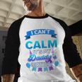 I Cant Keep Calm Its My Daddy Birthday Shirt Bday Men Baseball Raglan Shirt