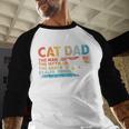 Cat Dad The Man The Myth Snack Dealer Fathers Day Men Baseball Raglan Shirt