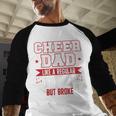 Cheer Dad Like A Regular Dad But Broke Cheerleader Dad Men Baseball Raglan Shirt