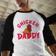 Chicken Dad Rooster Daddy Farmer Men Baseball Raglan Shirt