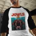 Chocolate Lab Jowls Labrador Retriever Dog Mom Dad Men Baseball Raglan Shirt