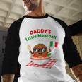 Couple Daddy's Little Meatball Italian Men Men Baseball Raglan Shirt