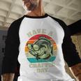 Have A Crappie Day Retro Fishing Sarcastic Dad Men Baseball Raglan Shirt Have A Crappie Day Retro Fishing Sarcastic Dad Men Baseball Raglan Shirt