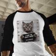 Cute Cat Mugshot Humorous Cat For Cats Lover Cat Mom Cat Dad Men Baseball Raglan Shirt