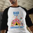 Dad Of The Birthday Boy Circus Ringmaster Party Birthday Men Baseball Raglan Shirt Dad Of The Birthday Boy Circus Ringmaster Party Birthday Men Baseball Raglan Shirt