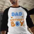 Dad Of The Birthday Boy Dog Lover Family Matching Men Baseball Raglan Shirt