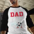 Dad Of The Birthday Boy Shirt Soccer Party Family Daddy Men Baseball Raglan Shirt Dad Of The Birthday Boy Shirt Soccer Party Family Daddy Men Baseball Raglan Shirt