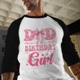 Dad Of The Birthday Girl Family Pink Coquette Bow Men Baseball Raglan Shirt