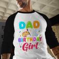 Dad Of The Birthday Girl Painting Art Birthday Girl Family Men Baseball Raglan Shirt
