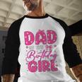 Dad Of The Birthday Girl Pink Bow Birthday Girl Family Men Baseball Raglan Shirt