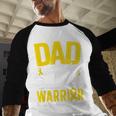 Dad Of A Childhood Cancer Warrior Childhood Cancer Awareness Men Baseball Raglan Shirt