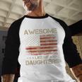 Dad From Daughter Awesome Like My Daughters Men Baseball Raglan Shirt