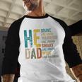 Dad Fathers Day Christian Jesus He Is Smart Brave Men Baseball Raglan Shirt