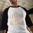 Dad Grandpa Retirement The Legend Has Retired 2026 Men Men Baseball Raglan Shirt