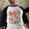 Dad Of The Groovy One 1st Birthday Pregnancy Announcement Men Baseball Raglan Shirt Dad Of The Groovy One 1st Birthday Pregnancy Announcement Men Baseball Raglan Shirt