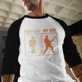 Your Dad My Dad Guitar Guitarist Rock Father's Day Men Baseball Raglan Shirt