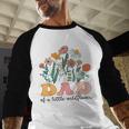 Dad Of The Little Wildflower Birthday Party Baby Shower Men Baseball Raglan Shirt