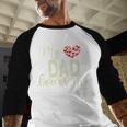 My Dad Loves Me Men Baseball Raglan Shirt My Dad Loves Me Men Baseball Raglan Shirt