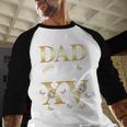 Dad Of The Miss Quince XV Birthday Mexican Quinceanera Men Baseball Raglan Shirt
