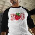 Dad Strawberry Birthday Men Baseball Raglan Shirt