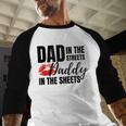 Dad In The Streets Daddy In The Sheets Men Baseball Raglan Shirt
