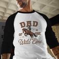 Dad Of The Wild One Cowboy Western Rodeo Party Matching Men Baseball Raglan Shirt