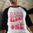 Dada Of The Berry Sweet One Strawberry First Birthday Men Baseball Raglan Shirt