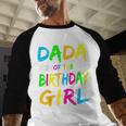 Dada Of The Birthday Girl Retro 80's Party Shirt Men Baseball Raglan Shirt Dada Of The Birthday Girl Retro 80's Party Shirt Men Baseball Raglan Shirt
