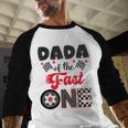 Dada Of The Fast One Car Racing Dad 1St Birthday Boy Men Baseball Raglan Shirt