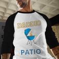 Daddio Of The Patio Fathers Day BBQ Grill Dad Men Baseball Raglan Shirt