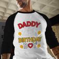 Daddy Of The Birthday Boy Shirt Matching Dad Son Family Bday Men Baseball Raglan Shirt