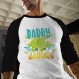 Daddy Dad Saurus Rex Dinosaur Dino For Father Men Baseball Raglan Shirt