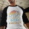 Daddy Dinosaur Of The Birthday Boy Dad Matching Family Men Baseball Raglan Shirt