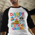Daddy Of The Shark Birthday Dad Matching Family Men Baseball Raglan Shirt