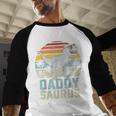 DaddysaurusRex Dinosaur Daddy Saurus Family Matching Men Baseball Raglan Shirt