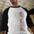 Distressed US American Flag Father Shirt Best Dad Ever Men Baseball Raglan Shirt Distressed US American Flag Father Shirt Best Dad Ever Men Baseball Raglan Shirt
