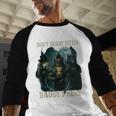 Don't Worry Kitten Daddy's Here Men Baseball Raglan Shirt Don't Worry Kitten Daddy's Here Men Baseball Raglan Shirt