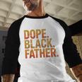 Dope Father African Pride Dad Papa Daddy Fathers Day Men Baseball Raglan Shirt Dope Father African Pride Dad Papa Daddy Fathers Day Men Baseball Raglan Shirt