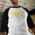 Father For Men Thermostat Police Dad Men Baseball Raglan Shirt