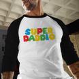 Fatherly Powers Unleashed Gamer Super Dad From Wife & Kids Men Baseball Raglan Shirt
