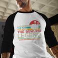 Father's Day The Man The Myth The Bowling Legend Bowler Dad Men Baseball Raglan Shirt