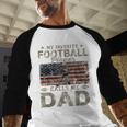 My Favorite Football Player Calls Me Dad Father's Day Men Baseball Raglan Shirt My Favorite Football Player Calls Me Dad Father's Day Men Baseball Raglan Shirt