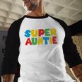 Gamer Aunt Super Auntie Gaming Matching Dad & Mom Kids Men Baseball Raglan Shirt