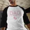 Girl Dad Est 2026 To Be First Time Girl Dad New Daddy Men Baseball Raglan Shirt