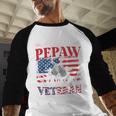 I'm Dad Pepaw Veteran Nothing Scares Me Father's Day Men Baseball Raglan Shirt I'm Dad Pepaw Veteran Nothing Scares Me Father's Day Men Baseball Raglan Shirt