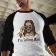 I'm Telling Dad Jesus Wearing Sunglasses Christian Fathers Men Baseball Raglan Shirt