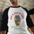 Got A Jar Of Dirt Dad And Guess What's Inside It Men Baseball Raglan Shirt